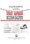 Sırat K&ouml;pr&uuml;s&uuml; - Sultan Galiyev