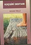 Ko&ccedil;giri Destanı