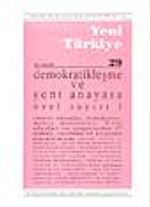 Yeni Türkiye Dergisi 2 Cilt -29-30 (Demokratikleşme ve Yeni Anayasa)