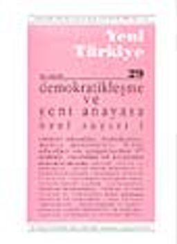 Yeni Türkiye Dergisi 2 Cilt -29-30 (Demokratikleşme ve Yeni Anayasa)