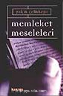 Memleket Meseleleri - Bilinmeyen Yazar