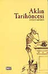 Aklın Tarih Öncesi