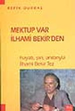 Mektup Var İlhami Bekir'den