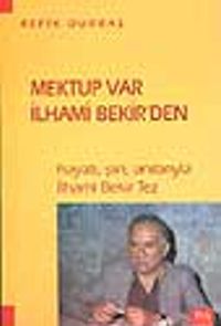 Mektup Var İlhami Bekir'den