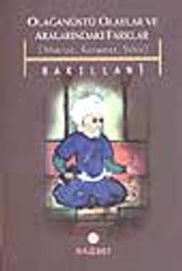Olağanüstü Olaylar ve Aralarındaki Farklar Mucize Keramet Sihir