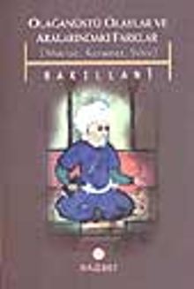 Olağanüstü Olaylar ve Aralarındaki Farklar Mucize Keramet Sihir