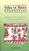 İnka ve Maya Efsaneleri