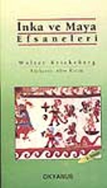 İnka ve Maya Efsaneleri