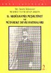 2. Abdülhamid, Meşrutiyet ve Mütareke Devri Hatıraları 2 Cilt Takım