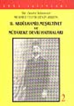 2. Abdülhamid, Meşrutiyet ve Mütareke Devri Hatıraları 2 Cilt Takım