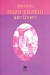 Buza Yazılan Ser&uuml;ven