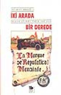 İki Arada Bir Derede