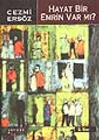 Hayat Bir Emrin Var Mı?