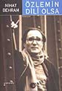 Özlemin Dili Olsa