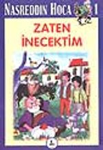 Zaten İnecektim 1 / Nasreddin Hoca