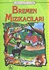 Bremen Mızıkacılar / G&ouml;kkuşağı Dizisi
