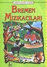 Bremen Mızıkacılar / Gökkuşağı Dizisi