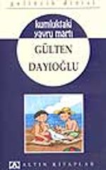 Kumluktaki Yavru Martı - Gelincik Dizisi