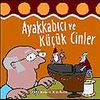 Ayakkabıcı ve K&uuml;&ccedil;&uuml;k Cinler / Dokun ve Hisset Dizisi