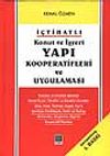 Konut ve İşyeri Yapı Kooperatifleri ve Uygulaması