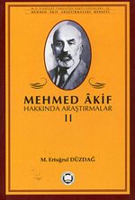 Mehmed Akif Hakkında Araştırmalar 2