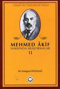 Mehmed Akif Hakkında Araştırmalar 2