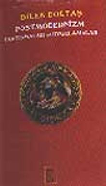 Postmodernizm Tartışmalar ve Uygulamalar