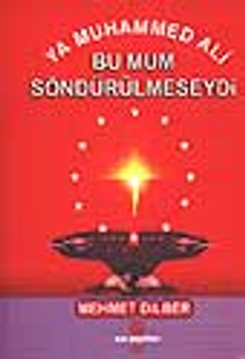Bu Mum Söndürülmeseydi