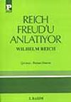 Reich Freud'u Anlatıyor