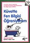 K&uuml;vette Fen Bilgisi &Ouml;ğreniyorum