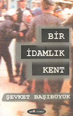 Bir İdamlık Kent