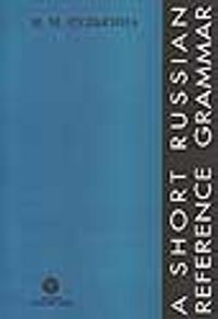 A Short Russian Reference Grammar