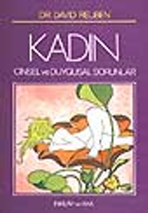 Kadın -  Cinsel ve Duygusal Sorunlar