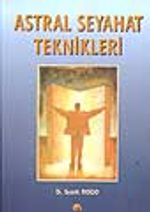Astral Seyahat Teknikleri