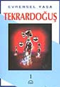 Tekrardoğuş 1.cilt