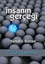 İnsanın Gerçeği "Kendini Bilmek"