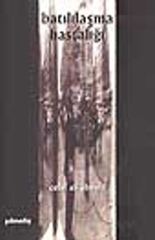 Batılılaşma Hastalığı