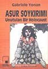 Asur Soykırımı (Unutulan Bir Holocaust)