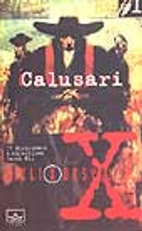 Gizli X Dosyalar 1: Calusari