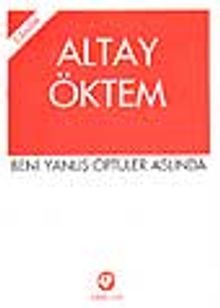 Beni Yanlış Öptüler Aslında