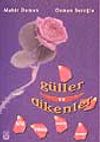 G&uuml;ller ve Dikenler