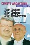 Bir Giden- Bir Gelen- Bir Bekleyen