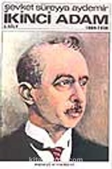 İkinci Adam (I. Cilt) - Şevket Süreyya Aydemir