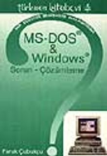 MS-DOS ve Windows ile Sorun Çözümleri