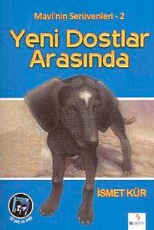 Mavi'nin Serüvenleri 2 / Yeni Dostlar Arasında