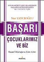 Başarı Çocuklarımız ve Biz