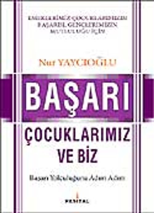 Başarı Çocuklarımız ve Biz