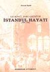 Onikinci Asr-ı Hicri'de İstanbul Hayatı (1689-1785) (9-D-16 )