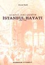 Onikinci Asr-ı Hicri'de İstanbul Hayatı (1689-1785) (9-D-16 )