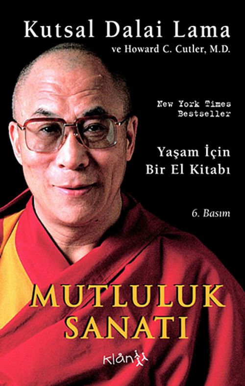 Mutluluk Sanatı-Yaşam İçin Bir El Kitabı